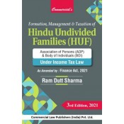 Commercial's Formation, Management & Taxation of Hindu Undivided Families (HUF) Association of Persons (AOP) & Body of Individuals (BOI) under Income Tax by Ram Dutt Sharma [2021 Edn.]